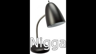 NIGGA LAMP