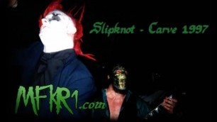 Slipknot Live in 1997 - CARVE - MFKR1.com