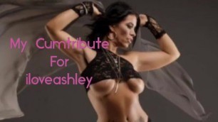 My Cumtribute for Iloveashley