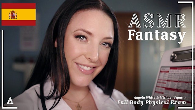 ASMR Fantasy - Full Body Physical Exam with MILF Doctor Angela White! (Spanish Subtitles) - POV